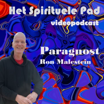 Spirituele Academie Ron Malestein - Spirituele bewustwording voor iedereen! (stof tot nadenken)