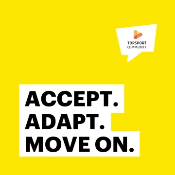 Accept. Adapt. Move on.