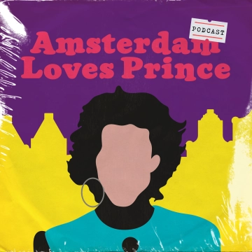 Amsterdam Loves Prince Podcast