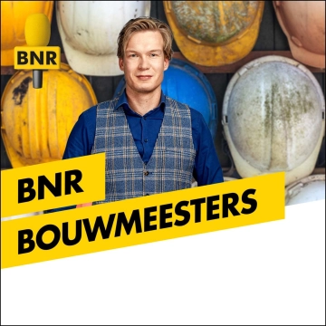Bouwmeesters | BNR