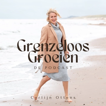 Carlijn Ottens | Grenzeloos Groeien de Podcast