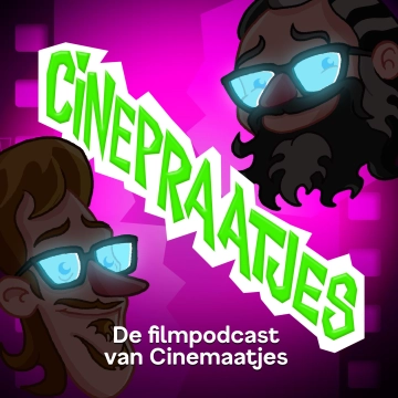 Cinepraatjes, de podcast van Cinemaatjes