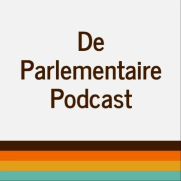 De Parlementaire Podcast