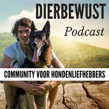 Dierbewust Podcast Show - Community voor hondenliefhebbers
