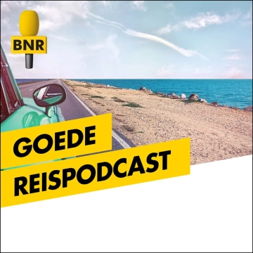 Goede Reispodcast | BNR