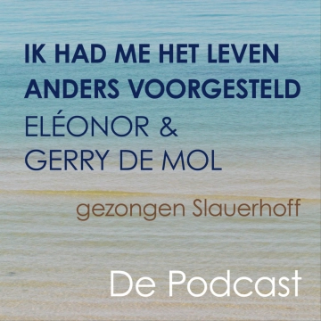 Ik Had Me Het Leven Anders Voorgesteld (Gezongen Slauerhoff) - Eléonor & Gerry De Mol |Poëzie/Muziek