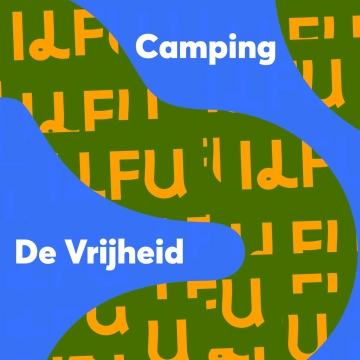 ILFU Poëzie: Camping De Vrijheid