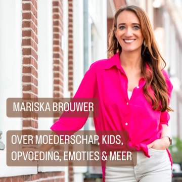 Mariska Brouwer | Over moederschap, kids, opvoeding, emoties & meer