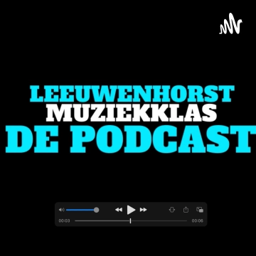 Muziekklas Leeuwenhorst Muziekgeschiedenis