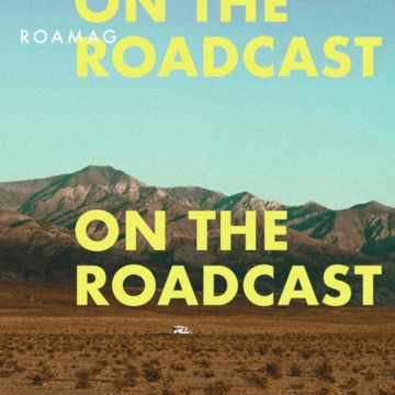 Roamag: On The Roadcast