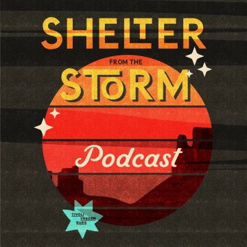 Shelter From The Storm Podcast