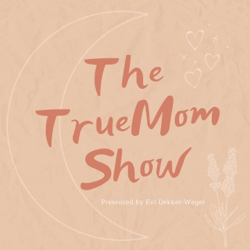 The TrueMom Show
