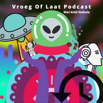Vroeg Of Laat - Podcast